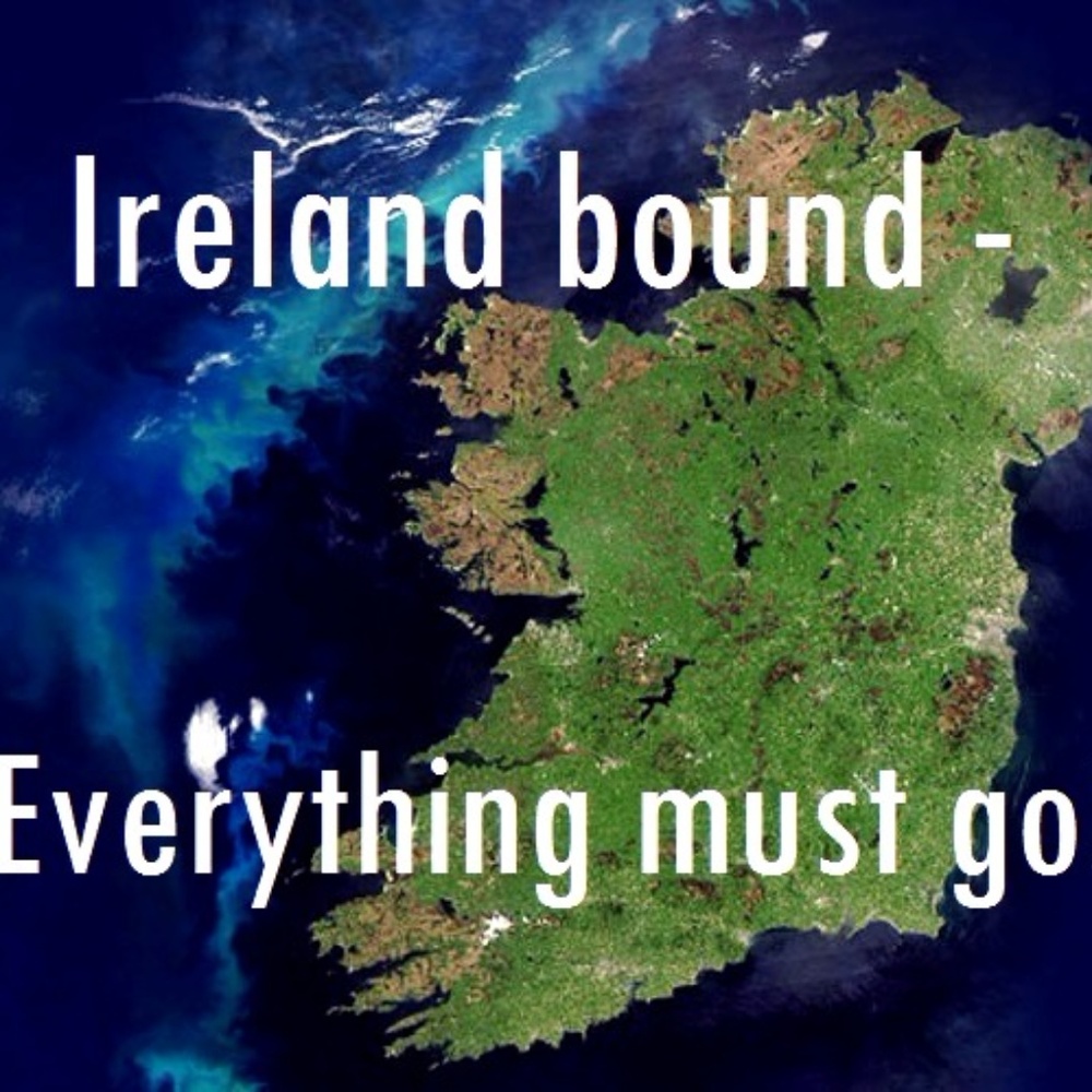 I'M OFF TO IRELAND!